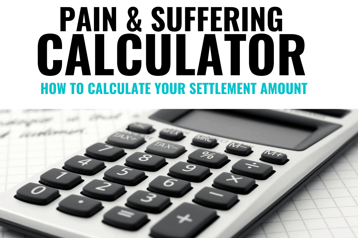 Pain And Suffering Calculator 100 Free Settlement Value Calculator